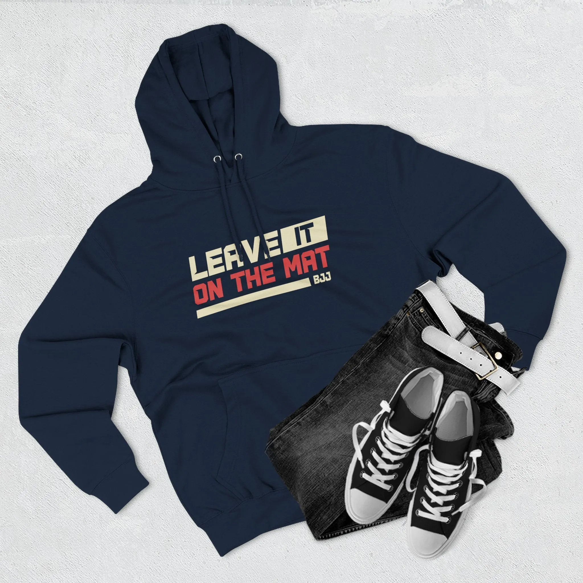 Leave It On The Mat BJJ Hoodie